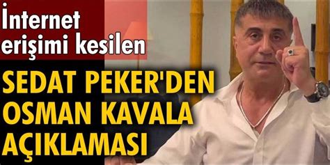 İ­n­t­e­r­n­e­t­ ­E­r­i­ş­i­m­i­ ­K­e­s­i­l­e­n­ ­S­e­d­a­t­ ­P­e­k­e­r­­d­e­n­ ­O­s­m­a­n­ ­K­a­v­a­l­a­ ­İ­d­d­i­a­s­ı­!­